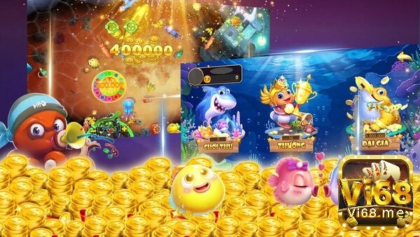 Tham gia bắn cá ăn tiền cực chất tại nhà cái Vi68