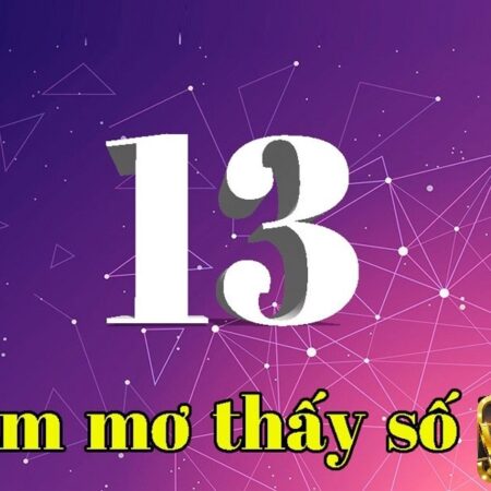 Mơ thấy số 13 là điềm báo gì? Liệu có xui như lời đồn?