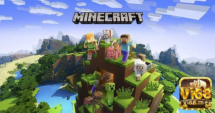 Minecraft - Game online phiêu lưu sinh tồn hay không bao giờ lỗi thời