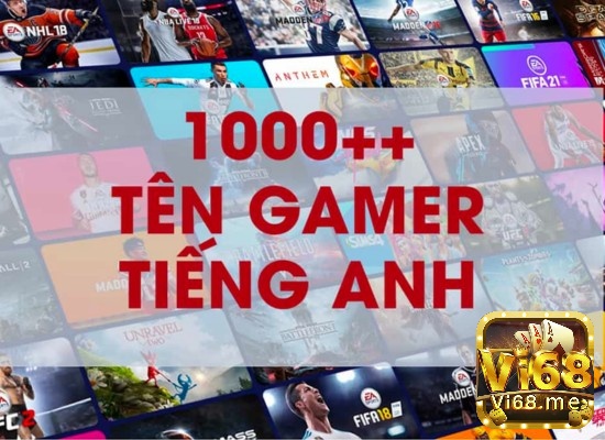Giới thiệu gợi ý về tên game tiếng anh hay hấp dẫn