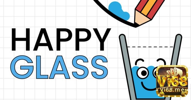 Những vấn đề liên quan đến Game happy glass